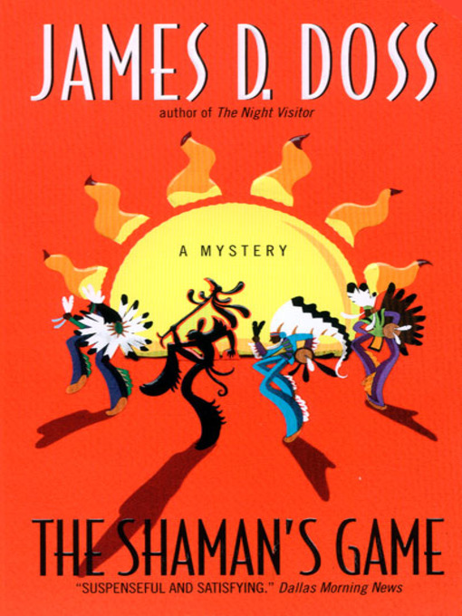 Title details for The Shaman's Game by James D. Doss - Wait list
